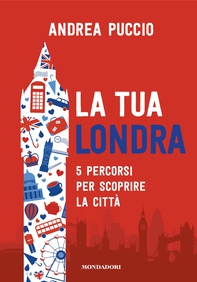 La tua Londra - Librerie.coop