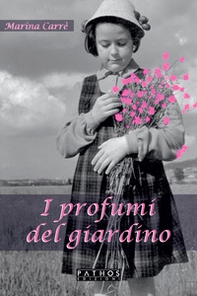 I profumi del giardino - Librerie.coop
