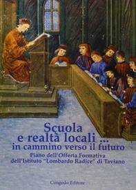 Scuola e realtà locali in cammino verso il futuro - Librerie.coop Scuola e realtà locali in cammino verso il futuro - Librerie.coop