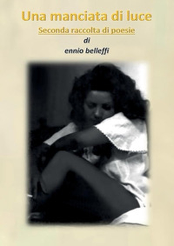 Una manciata di luce - Librerie.coop Una manciata di luce - Librerie.coop
