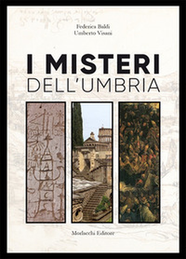 I misteri dell'Umbria - Librerie.coop I misteri dell'Umbria - Librerie.coop