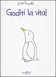 Goditi la vita! - Librerie.coop Goditi la vita! - Librerie.coop