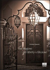 Una stagione del liberty a Riccione - Librerie.coop