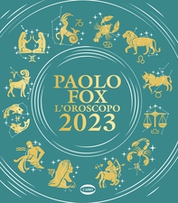L'oroscopo 2023 - Librerie.coop L'oroscopo 2023 - Librerie.coop