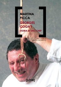 Georges Cogny. Storia di uno chef - Librerie.coop