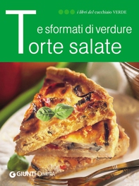 Torte salate e sformati di verdure - Librerie.coop Torte salate e sformati di verdure - Librerie.coop