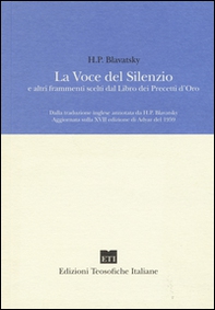 La voce del silenzio e altri frammenti scelti dal libro dei precetti d'oro - Librerie.coop La voce del silenzio e altri frammenti scelti dal libro dei precetti d'oro - Librerie.coop