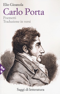 Carlo Porta. Poemetti. Traduzione in versi - Librerie.coop