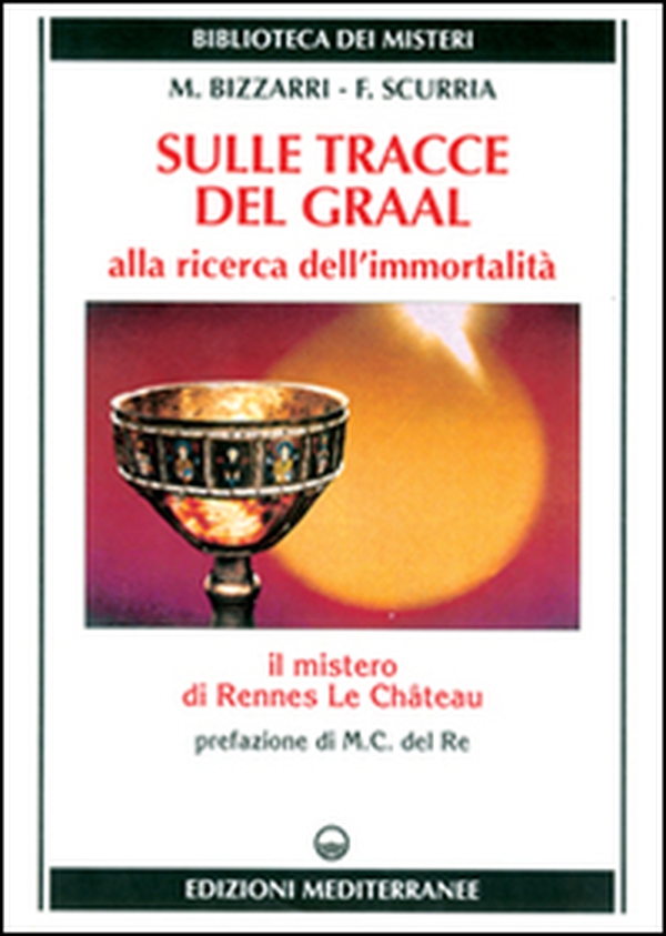 Sulle tracce del Graal - Librerie.coop Sulle tracce del Graal - Librerie.coop