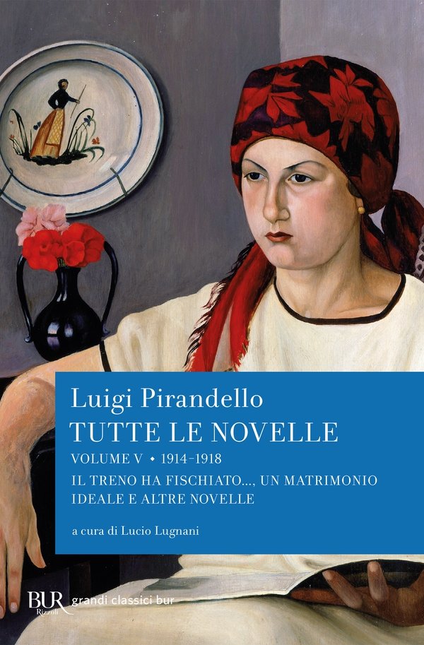 Tutte le novelle (1914-1918) Vol. 5 - Librerie.coop Tutte le novelle (1914-1918) Vol. 5 - Librerie.coop