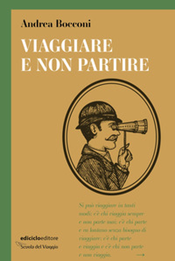 Viaggiare e non partire - Librerie.coop Viaggiare e non partire - Librerie.coop