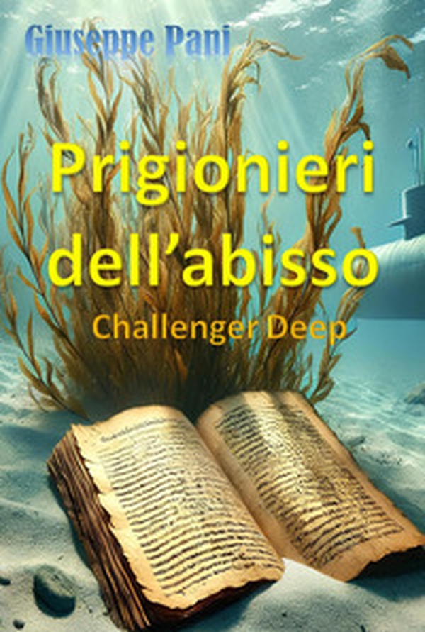 Prigionieri dell'abisso. Challenger deep - Librerie.coop Prigionieri dell'abisso. Challenger deep - Librerie.coop