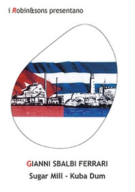 Sugar mil. Kuba dum - Librerie.coop