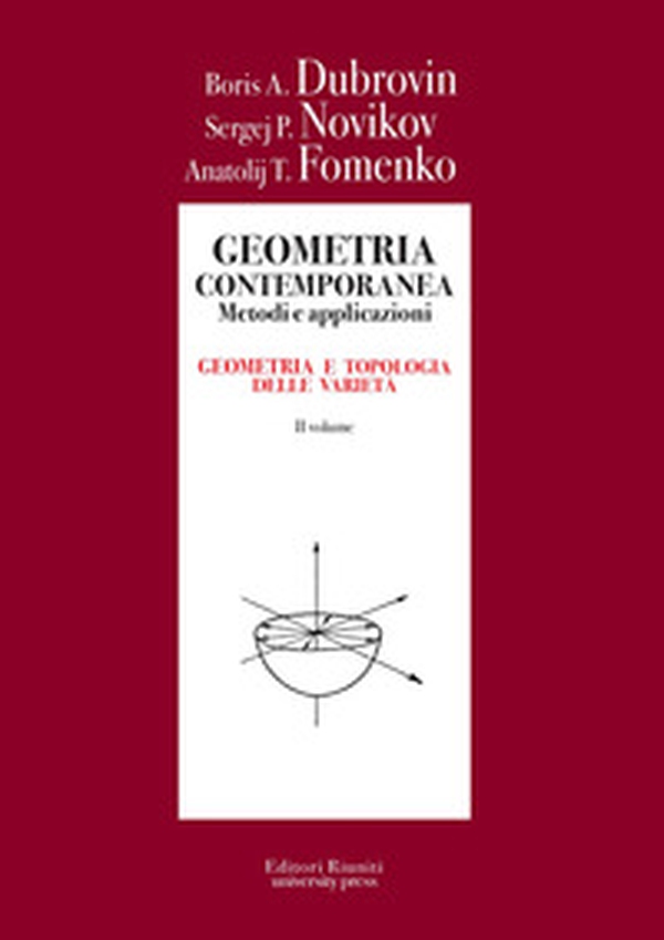 Geometria contemporanea. Metodi e applicazioni - Vol. 2 - Librerie.coop