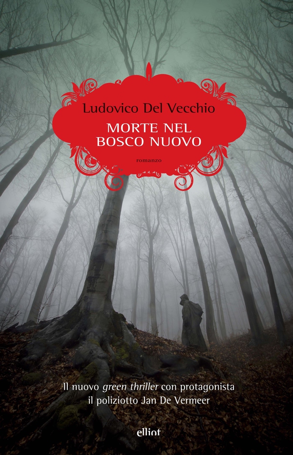 Morte nel bosco nuovo - Librerie.coop Morte nel bosco nuovo - Librerie.coop