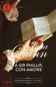 A Sir Phillip, con amore. Serie Bridgerton - Vol. 5 - Librerie.coop