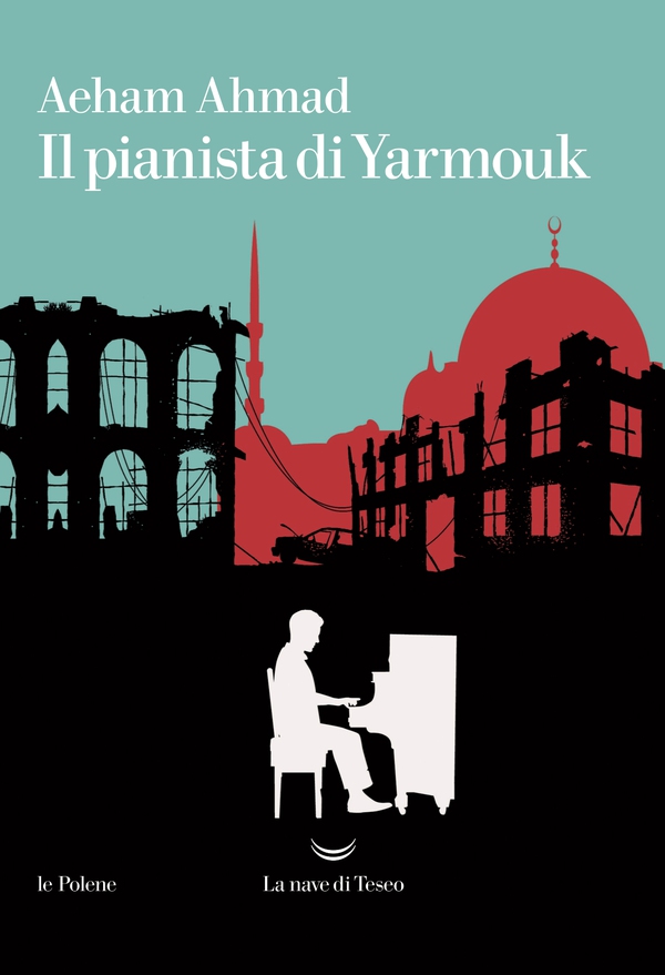 Il pianista di Yarmouk - Librerie.coop Il pianista di Yarmouk - Librerie.coop