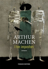 I tre impostori - Librerie.coop I tre impostori - Librerie.coop