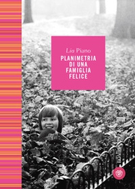Planimetria di una famiglia felice - Librerie.coop
