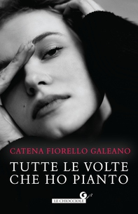 Tutte le volte che ho pianto - Librerie.coop Tutte le volte che ho pianto - Librerie.coop