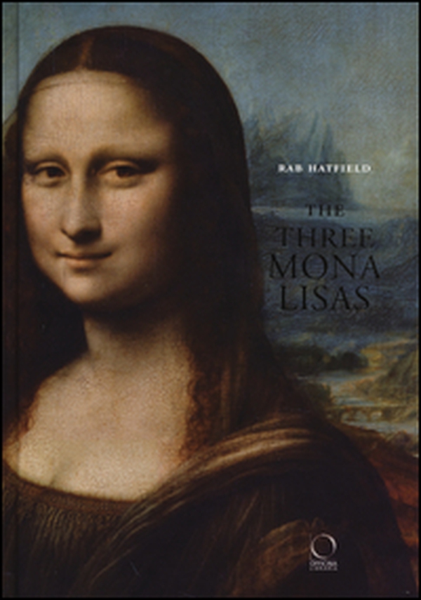 The three Mona Lisas - Librerie.coop The three Mona Lisas - Librerie.coop