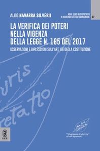 La verifica dei poteri nella vigenza della legge n. 165 del 2017. Osservazioni e riflessioni sull'art. 66 della Costituzione - Librerie.coop