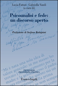 Psicoanalisi e fede: un discorso aperto - Librerie.coop