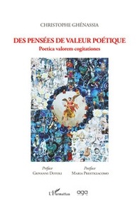 Des pensées de valeur poétique. Poetica valorem cogitationes - Librerie.coop