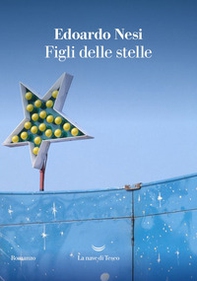 Figli delle stelle - Librerie.coop