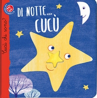 Di notte... cucù. Cucù chi sono? - Librerie.coop