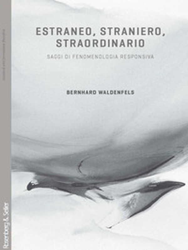 Estraneo, straniero, straordinario. Saggi di fenomenologia responsiva - Librerie.coop Estraneo, straniero, straordinario. Saggi di fenomenologia responsiva - Librerie.coop