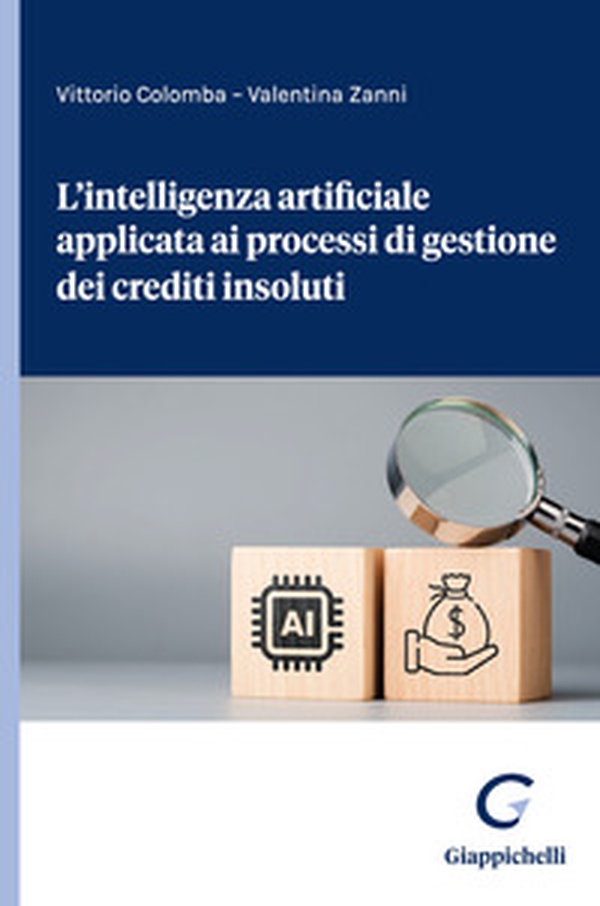 L'intelligenza artificiale applicata ai processi di gestione dei crediti insoluti - Librerie.coop