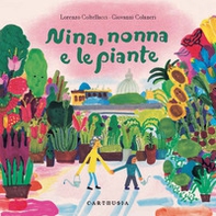 Nina, nonna e le piante - Librerie.coop