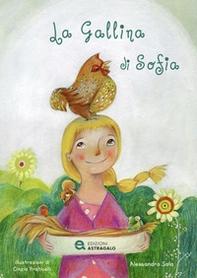 La gallina di Sofia. Ediz. ad alta leggibilità - Librerie.coop