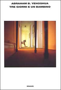 Tre giorni e un bambino - Librerie.coop