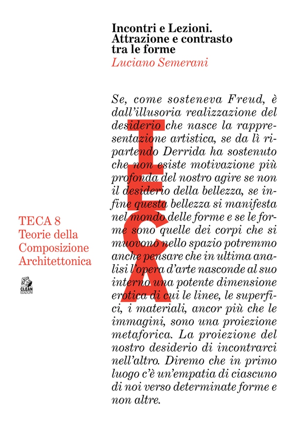 INCONTRI E LEZIONI. ATTRAZIONE E CONTRASTO TRA LE FORME - Librerie.coop INCONTRI E LEZIONI. ATTRAZIONE E CONTRASTO TRA LE FORME - Librerie.coop