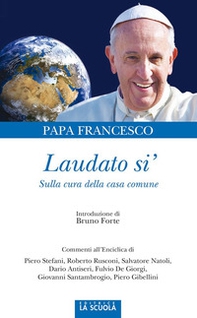 Laudato si'. Sulla cura della casa comune - Librerie.coop