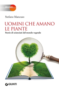 Uomini che amano le piante - Librerie.coop