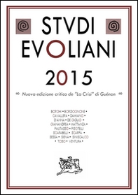 Studi evoliani 2015. Nuova edizione critica de «La Crisi» di Guénon - Librerie.coop