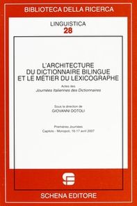 L'architecture du dictionnaire bilingue et le métier du lexicographe - Librerie.coop