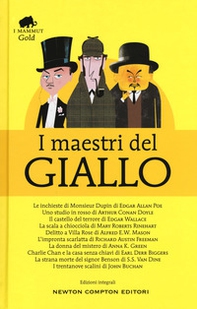 I maestri del giallo: Le inchieste di Monsieur Dupin-Uno studio in rosso-Il castello del terrore-La scala a chiocciola-Delitto a Villa Rose-L'impronta scarlatta... - Librerie.coop