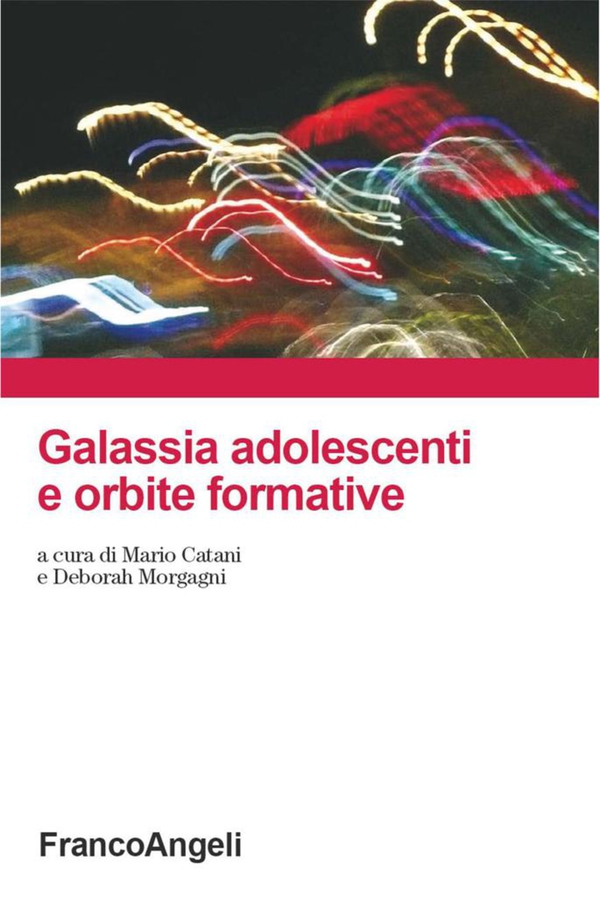 Galassia adolescenti e orbite formative - Librerie.coop Galassia adolescenti e orbite formative - Librerie.coop