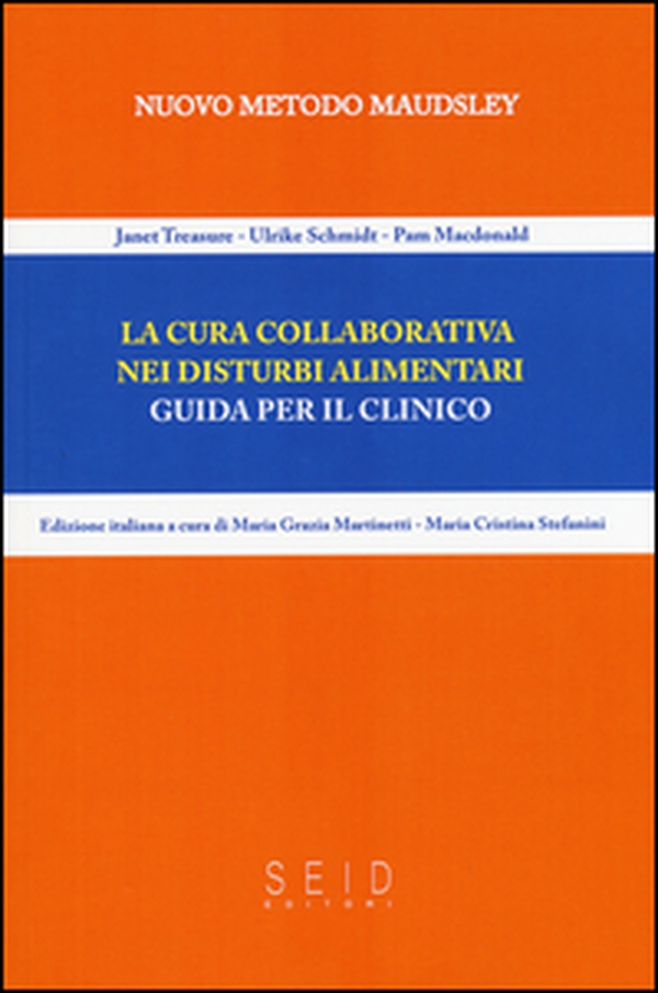 La cura collaborativa nei disturbi alimentari. Guida per il clinico - Librerie.coop La cura collaborativa nei disturbi alimentari. Guida per il clinico - Librerie.coop