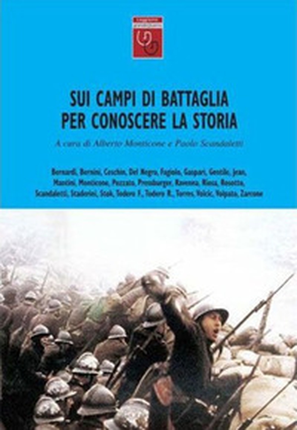 Sui campi di battaglia per conoscere la storia - Librerie.coop