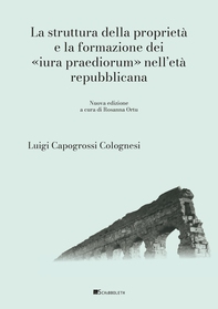 La struttura della proprietà e la formazione dei «iura praediorum» nell'età repubblicana - Librerie.coop