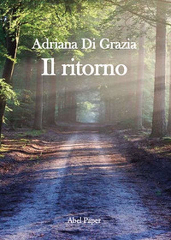 Il ritorno - Librerie.coop Il ritorno - Librerie.coop