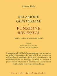 Relazione genitoriale e funzione riflessiva - Librerie.coop Relazione genitoriale e funzione riflessiva - Librerie.coop