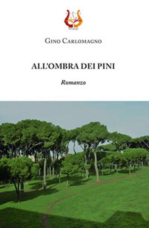 All'ombra dei pini - Librerie.coop All'ombra dei pini - Librerie.coop