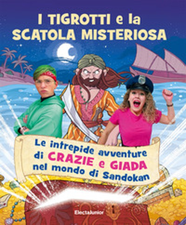I tigrotti e la scatola misteriosa. Le intrepide avventure di Crazie e Giada nel mondo di Sandokan - Librerie.coop I tigrotti e la scatola misteriosa. Le intrepide avventure di Crazie e Giada nel mondo di Sandokan - Librerie.coop