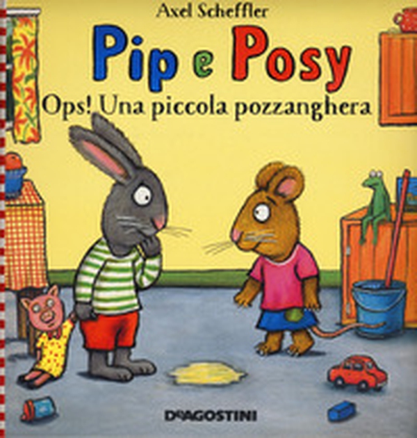 Ops! Una piccola pozzanghera. Pip e Posy - Librerie.coop Ops! Una piccola pozzanghera. Pip e Posy - Librerie.coop